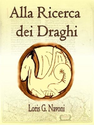 cover image of Alla Ricerca dei Draghi